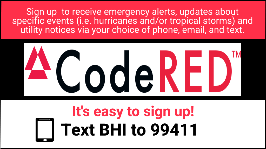 For those who may be unfamiliar, CodeRED is the community notification system that will send alerts concerning time-sensitive and/or emergency information impacting Bald Head Island via phone calls, text messages, and emails.